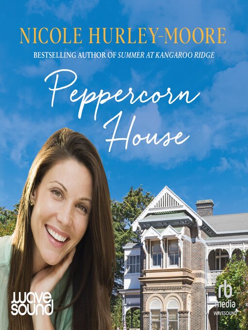 Title details for Peppercorn House by Nicole Hurley-Moore - Available